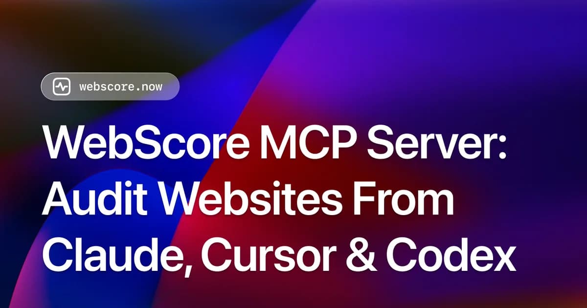 WebScore MCP Server: Audit Websites From Claude, Cursor & Codex